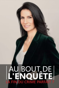 Au bout de l'enquête, la fin du crime parfait ? streaming