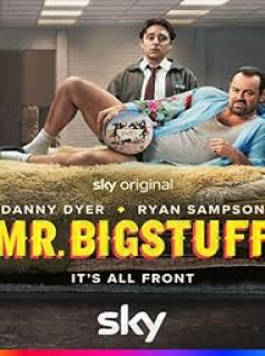 Mr. Bigstuff 2024 streaming Mr. Bigstuff 2024 streaming