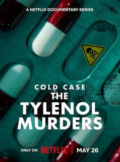 Cold Case : les meurtres au Tylenol streaming Cold Case : les meurtres au Tylenol streaming