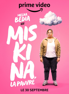 Miskina, la pauvre streaming