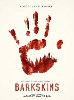 Barkskins : Le sang de la terre streaming