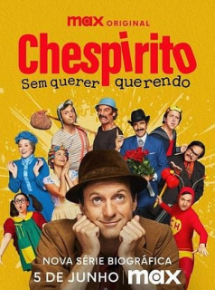 Chespirito : sans le vouloir streaming