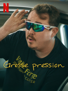 Grosse pression streaming