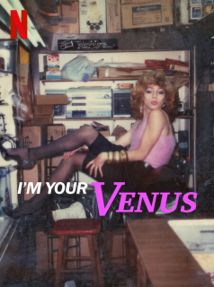 I'm Your Venus : Le halo d'une étoile streaming