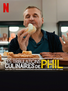 Les tribulations culinaires de Phil streaming Les tribulations culinaires de Phil streaming