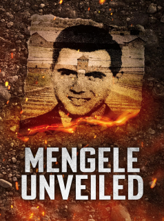Mengele Unveiled streaming Mengele Unveiled streaming