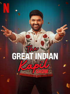 The Great Indian Kapil Show streaming The Great Indian Kapil Show streaming