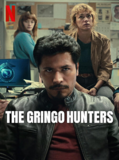 The Gringo Hunters streaming The Gringo Hunters streaming