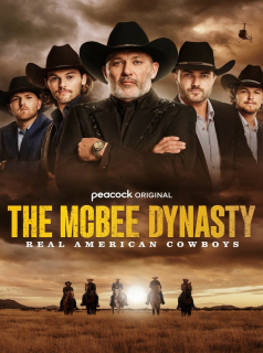 The McBee Dynasty: Real American Cowboys saison 2 streaming The McBee Dynasty: Real American Cowboys saison 2 streaming