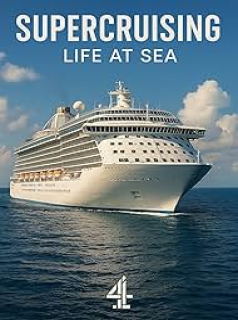 Supercruising: Life at Sea streaming Supercruising: Life at Sea streaming