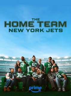 The Home Team: NY Jets 2025 Saison 1 en streaming français The Home Team: NY Jets 2025 Saison 1 en streaming français