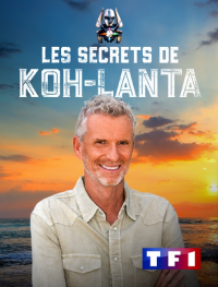 Les secrets de Koh-Lanta en streaming & replay sur TF1