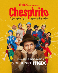 Chespirito: Sin querer queriendo2025